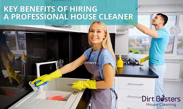 Key Benefits of Hiring a Professional House Cleaner | Peoria, AZ